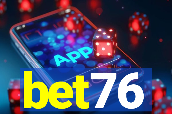 bet76