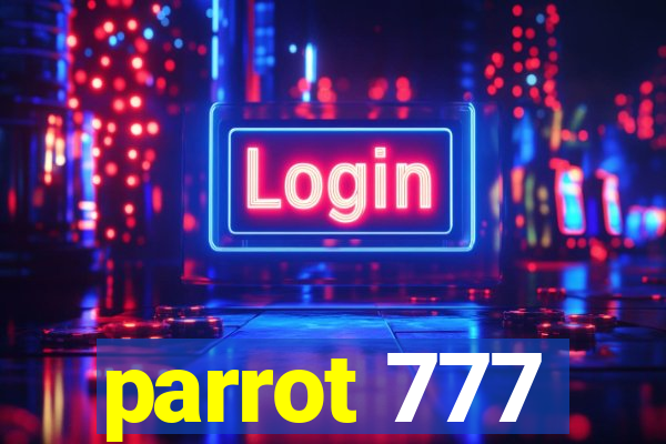 parrot 777