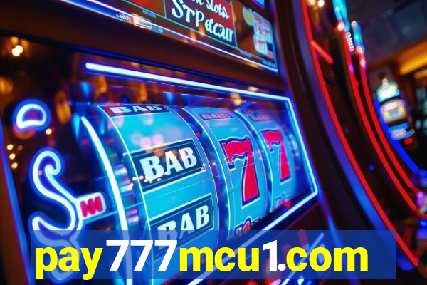 pay777mcu1.com