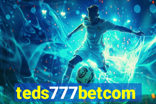 teds777betcom