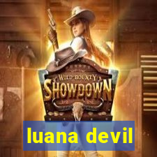 luana devil