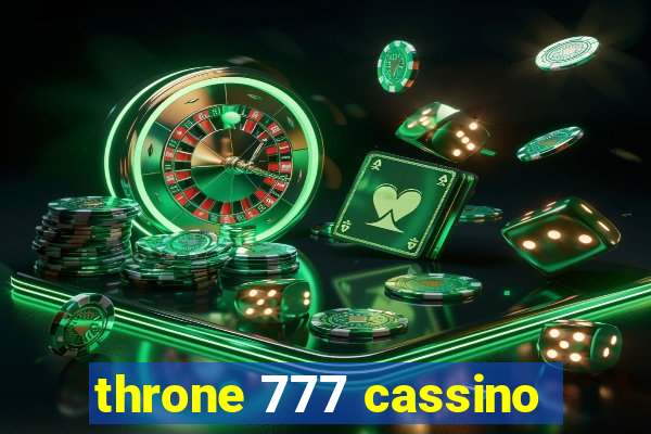 throne 777 cassino