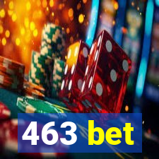 463 bet