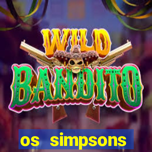 os simpsons completo dublado