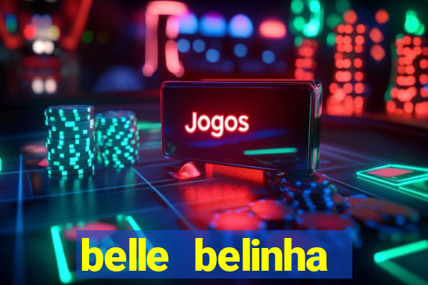 belle belinha vazados telegram
