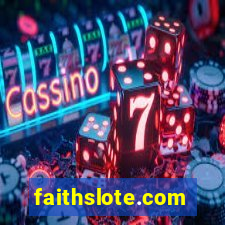 faithslote.com