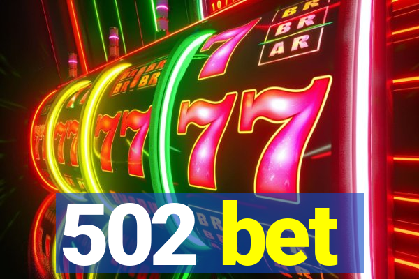 502 bet