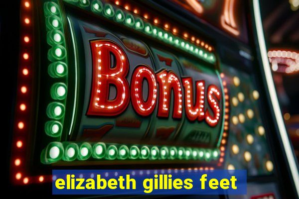elizabeth gillies feet