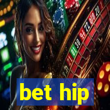 bet hip