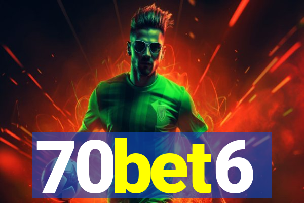 70bet6