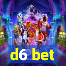 d6 bet