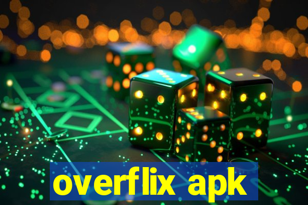 overflix apk