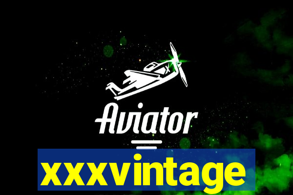 xxxvintage