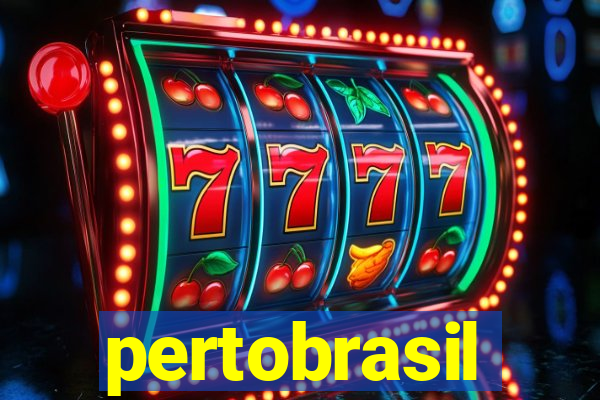 pertobrasil