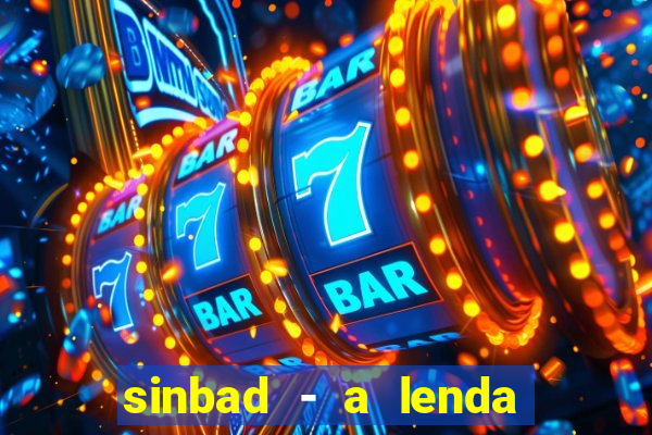 sinbad - a lenda dos sete mares online dublado grátis