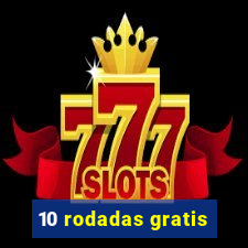 10 rodadas gratis