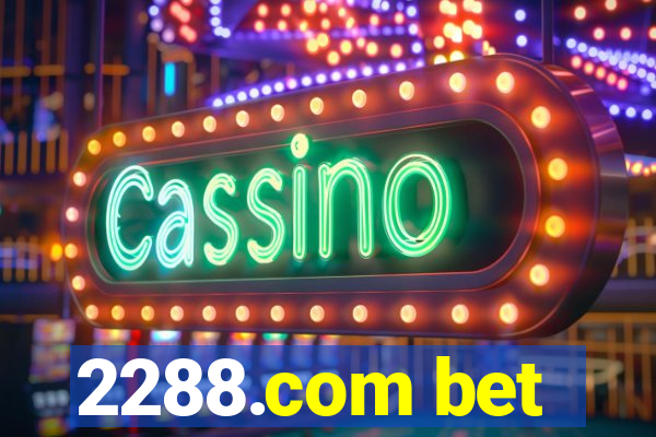 2288.com bet
