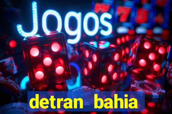 detran bahia consultar licenciamento
