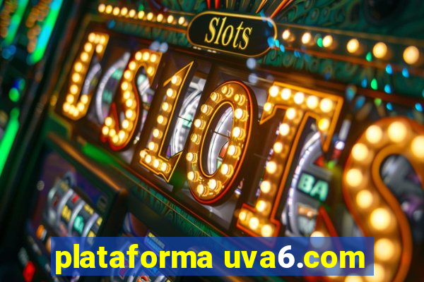 plataforma uva6.com