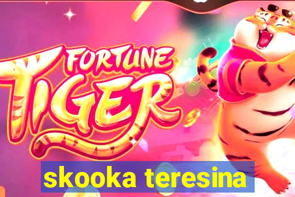 skooka teresina