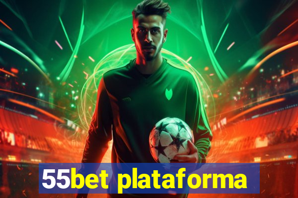 55bet plataforma