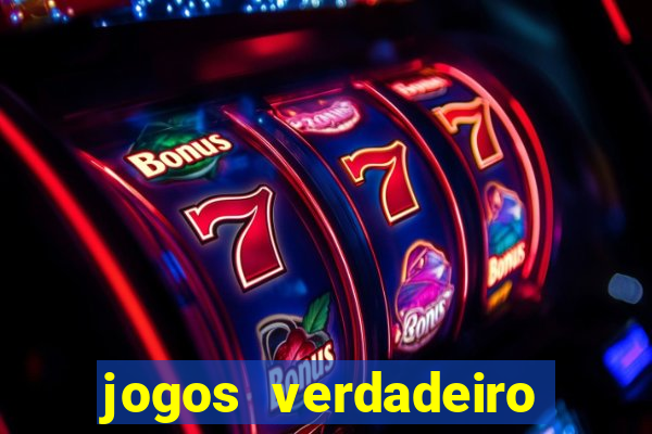 jogos verdadeiro para ganhar dinheiro