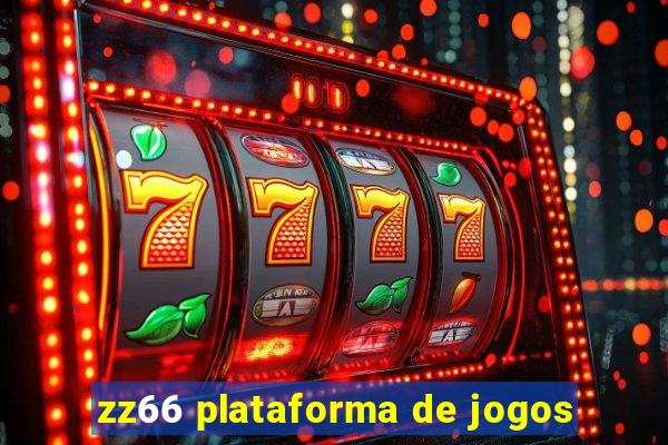 zz66 plataforma de jogos