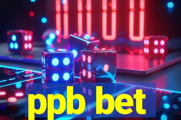 ppb bet