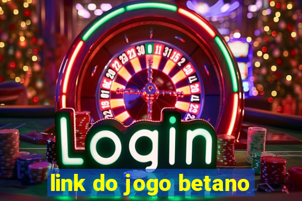 link do jogo betano