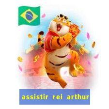 assistir rei arthur (2004 mega filmes)