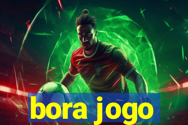 bora jogo