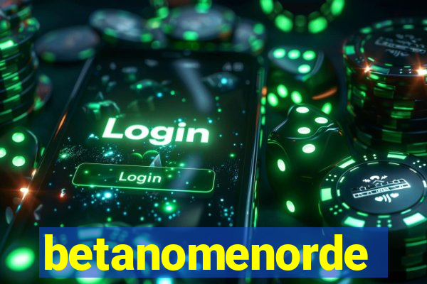 betanomenorde