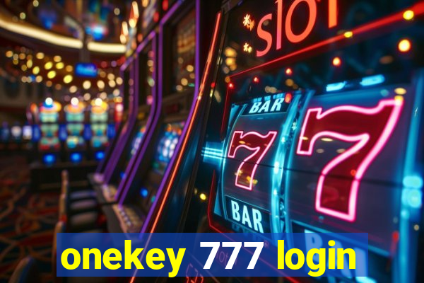onekey 777 login