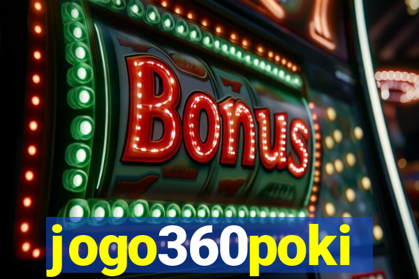 jogo360poki