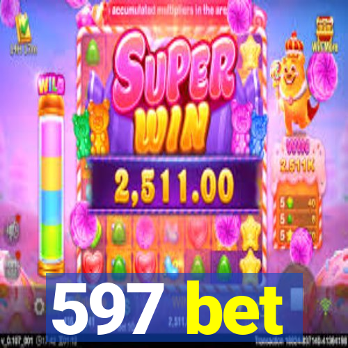 597 bet