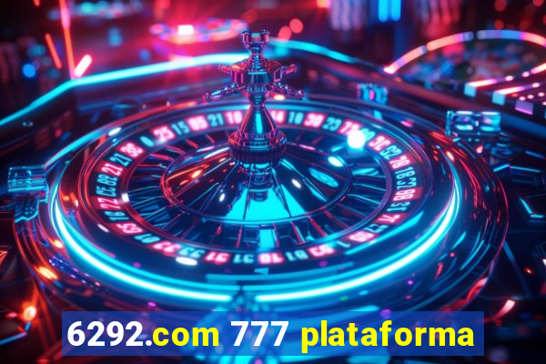 6292.com 777 plataforma