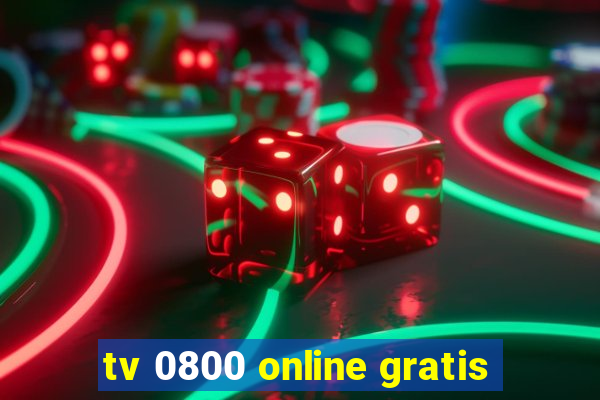 tv 0800 online gratis