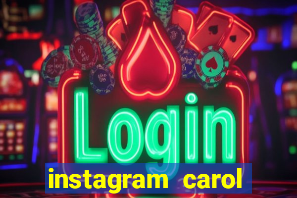 instagram carol muniz bahia