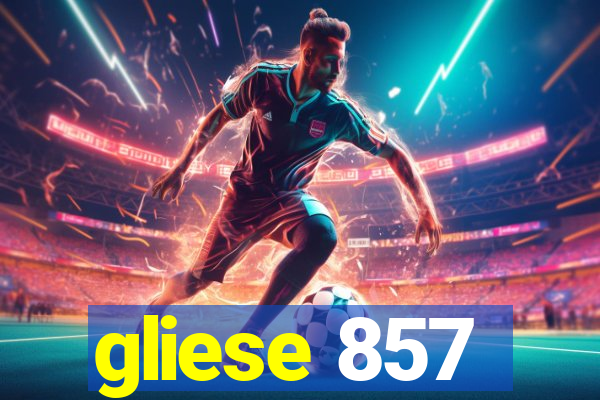 gliese 857