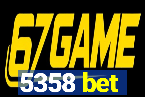 5358 bet