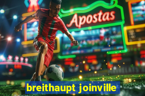 breithaupt joinville