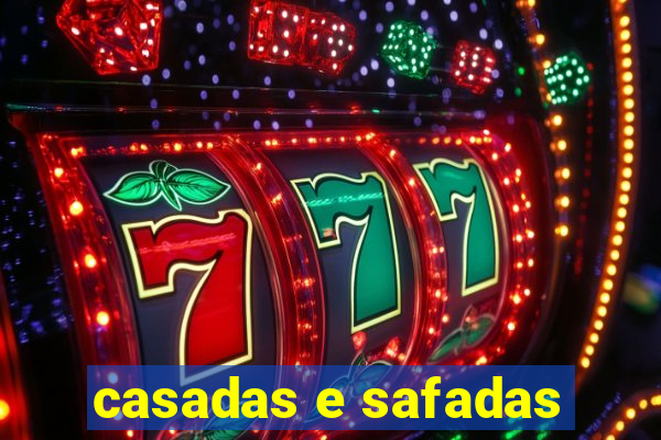 casadas e safadas
