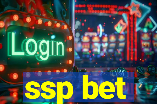 ssp bet