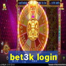 bet3k login