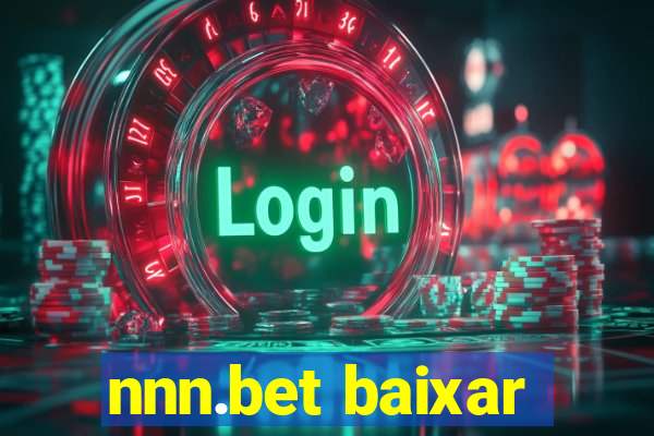 nnn.bet baixar