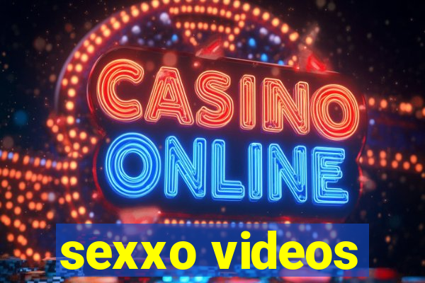 sexxo videos
