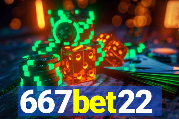 667bet22