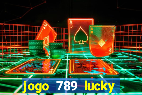 jogo 789 lucky paga mesmo