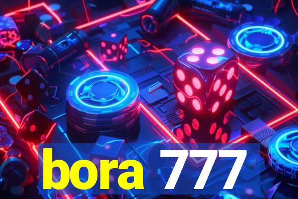 bora 777