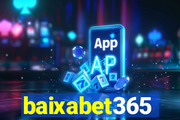 baixabet365